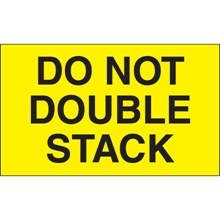 3 x 5" - "Do Not Double Stack" (Fluorescent Yellow) Labels
