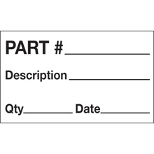 3 x 5" - "Part # - Description - Qty - Date" Labels