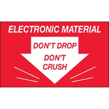 3 x 5" - "Don't Drop Don't Crush - Electronic Material" Labels
