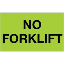 3 x 5" - "No Forklift" (Fluorescent Green) Labels