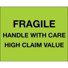 8 x 10" - "Fragile Handle With Care - High Claim Value" (Fluorescent Green) Labels