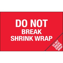 5 x 8" - "Do Not Break Shrink Wrap" (Bill of Lading) Labels