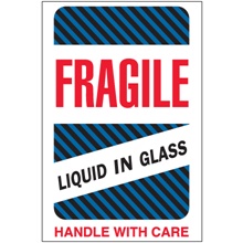 4 x 6" - "Fragile - Liquid in Glass" Labels