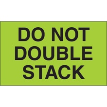 3 x 5" - "Do Not Double Stack" (Fluorescent Green) Labels