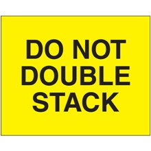 8 x 10" - "Do Not Double Stack" (Fluorescent Yellow) Labels